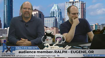 Live Studio Audience Question - Deconversion Story | Ralph - Eugene, OR | Atheist Experience 21.47