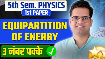 Principle of Equipartition of energy!#bedkdian#physics#bsc5thsemester