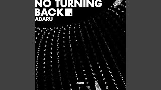 No Turning Back (Extended Mix) Resimi