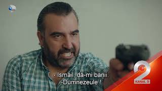 Dragostea Te Va Face Sa Plangi - Ismail, Amenintat Cu Arma Luni - Vineri, De La 2230 Pe K D2