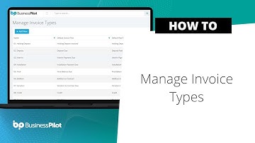 Business Pilot - How To Manage Invoice Types