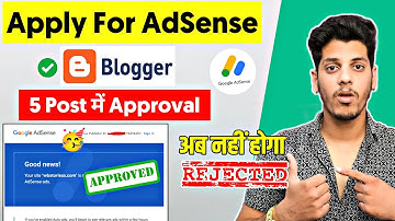 😱No More Rejection! AdSense Approval For Blogger 2023 | How to Apply For Adsense For Blogger