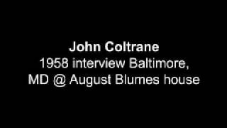 John Coltrane 1958 Rare interview