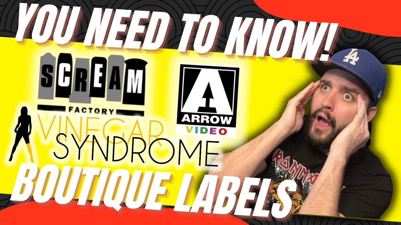 What Is A BluRay Boutique Label? Scream Factory, Arrow Video, Vinegar
