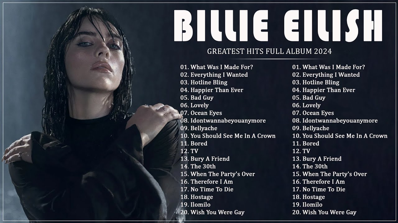 Billie Eilish Greatest Hits Full Album   Best Songs Collection 2024   The Most Popular Songs