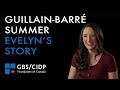 Guillainbarr summer gbs  evelyns story