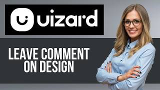 How to Leave Comment in Design on Uizard — Step by Step Uizard Tutorial