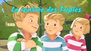 Les Triplés - C'EST LA RENTRÉE ! - COMPILATION