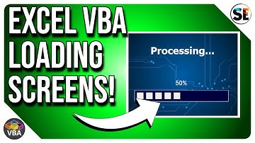 Excel VBA Loading Screens - Deep Dive