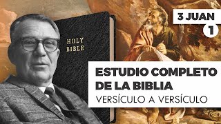 ESTUDIO COMPLETO DE LA BIBLIA 3 JUAN 1 EPISODIO