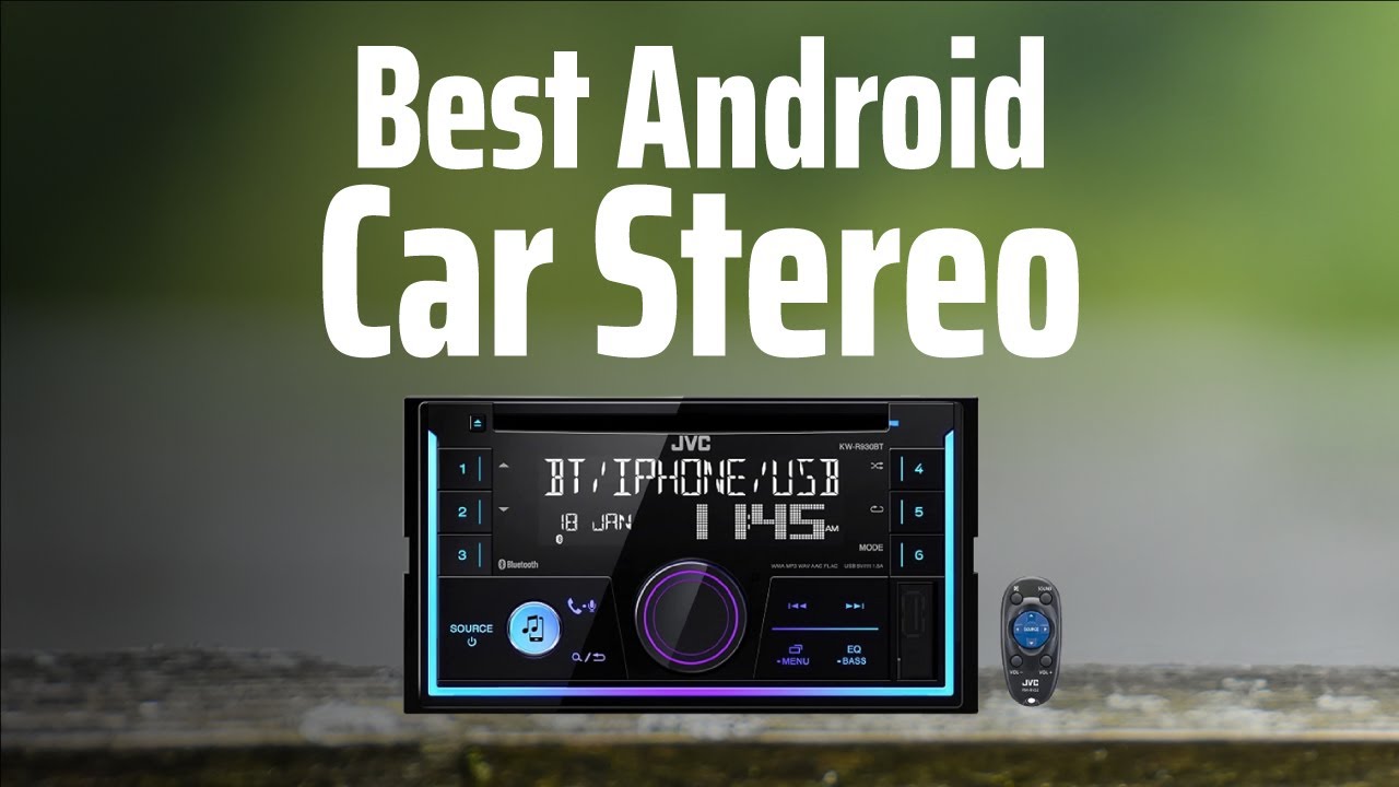 Best Android Car Stereos 2022 Top 10 Car Stereo with Backup Camera