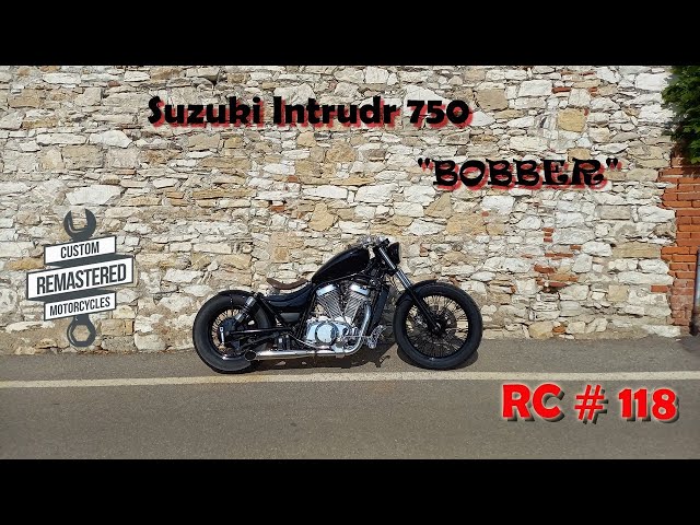 Suzuki Intruder 750 bobber RC # 118