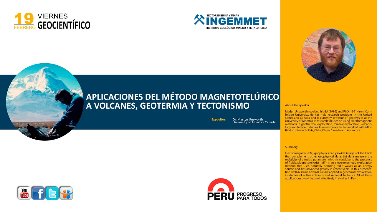 Tema: Aplicaciones del Método Magnetotelúrico a volcanes, geotermia y tectonismo