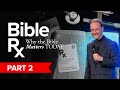 Bible RX: Why the Bible Matters Today, part 2 | Pastor Tony Scott
