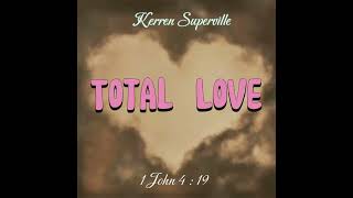 Kerren Superville - Total Love | Official Audio
