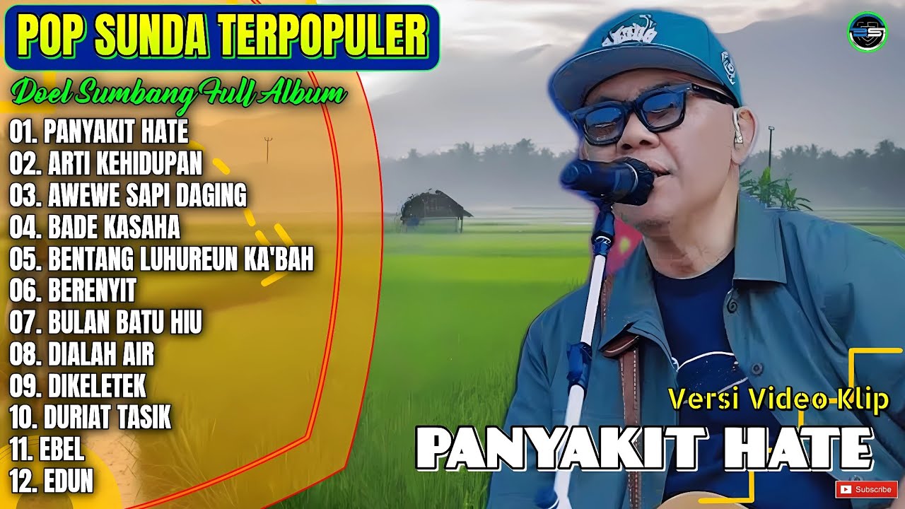 Album Doel Sumbang || PANYAKIT HATE - ARTI KEHIDUPAN - Pop Sunda Terpopuler 2025 - Paling Hits