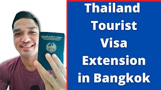 thailand tourist visa extension in bangkok