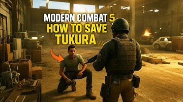 How to Save Tukura | Modern Combat 5 | Fast Guide #moderncombat5