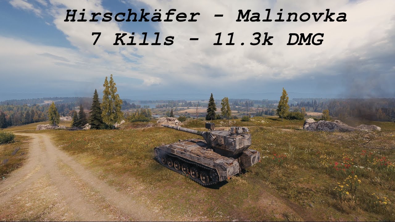 Hirschkäfer - Malinovka - 7 Kills - 11.3k DMG | WORLD OF TANKS