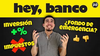 MEJOR INVERSIÓN DE BAJO RIESGO | HEY BANCO | Opción para Fondo de Emergencia o Fondo de Oportunidad