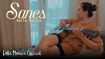 SANES - Della Monica | Acoustic Version