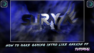 HOW TO MAKE GAMING INTRO LIKE ANKUSH FF || HOW TO CREATE  NEW TRENDING GAMING INTRO IN ANDROID 🐸