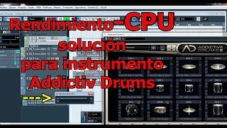 Cubase solución de recursos CPU Addictiv Drums