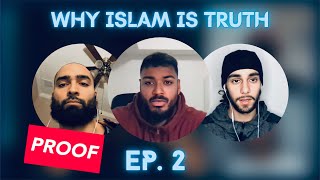 #2: Why Islam is Truth