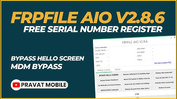 Free Serial Number Register | FRPFILE AIO v2.8.6 Crack 2023 | Bypass Hello Screen | MDM Bypass