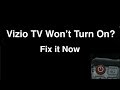 Vizio smart tv wont turn on    fix it now