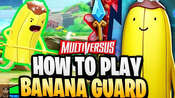 MultiVersus - How To Play BANANA GUARD (Tips, Strategies, Perks, & Combos)