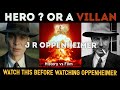 The real oppenheimer hero va villan ha        tea kada mavericks