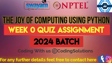 The Joy Of Computing Using Python | Week 0 Answers 2024 | NPTEL | SWAYAM