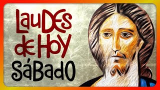 🟢 LAUDES: SÁBADO 11 DE MAYO de 2024, ♱ Iglesia Católica, Liturgia de las Horas