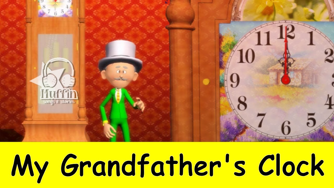 My grandfather can. Grandfather Clock часы. Grandfather Clock танцует. Grandfather Clock перевод. Father Clock.