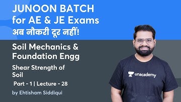 L 28 Objective Soil Mechanics | Shear Strength of Soil -1 | JUNOON BATCH for AE & JE Exams
