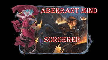 Aberrant Mind Sorcerer Subclass - Tasha
