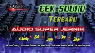 Audio Cek Sound Super Jernih || Dangdut Koplo Kalem || Cek Sound Clarity