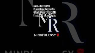 One Powerful Morning Prayer to Start Your Day with Peace &amp; Blessings