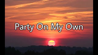 Alok & vintage culture - Party On My  Own (lyrics) ft.FAULHABER