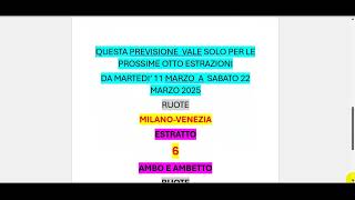 Previsione Lotto Gratuita Settimana Dal 11 Marzo Al 22 Marzo 2025
