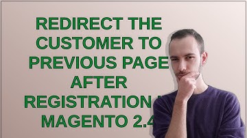 Magento: Redirect the customer to Previous Page after registration in Magento 2.4