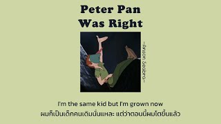[THAISUB/LYRICS] Peter Pan Was Right - Anson Seabra แปลไทย