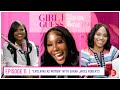 Girl I Guess Episode 11 | Evolving As Women With Sarah Jakes Roberts