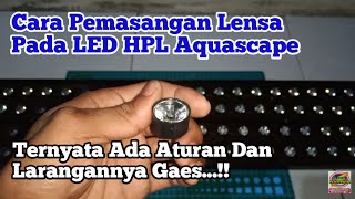 How To Install A Lens On An Aquascape Hpl Led