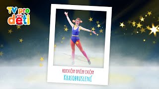 Rozcvičky Opičky Cvičky 9. Díl - Krasobruslení