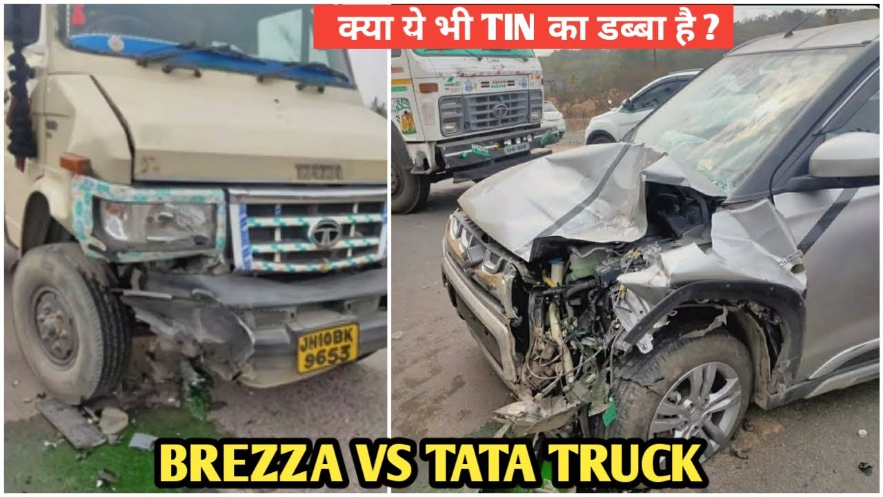 क्या ये भी है TIN का डब्बा ? 🔥 RECENT ACCIDENT OF MARUTI SUZUKI VITARA BREZZA WITH TATA TRUCK  2021