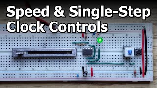 Manual Clock Circuit Controls: Speed and Single-Step