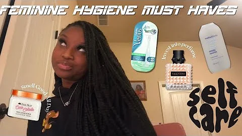 My 2023 Feminine Hygiene Routine | How to smell good and stay fresh all day ! ( In depth )