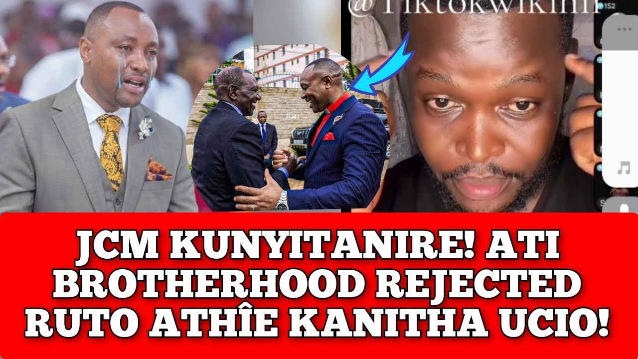 JCM KUNYÎTANIRE! ATI BROTHERHOOD RWJECTED RUTO GUTHII KANITHA  UCÎO.. NJETUKANO NENE